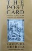 Jacques Derrida The Post Card: From Socrates to Freud and Beyond